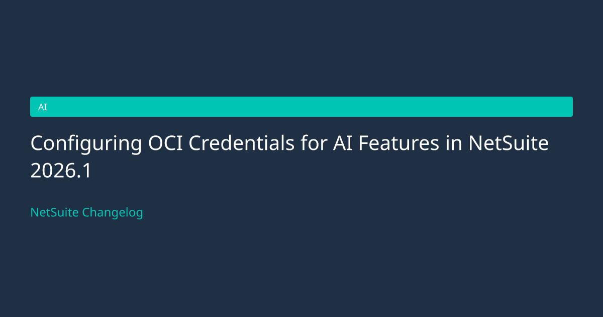 Configuring OCI Credentials for AI... — NetSuite Changelog